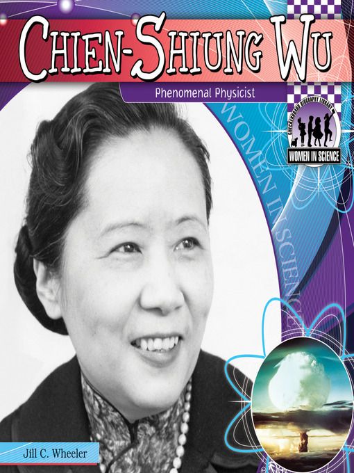 Title details for Chien-Shiung Wu by Jill C. Wheeler - Available